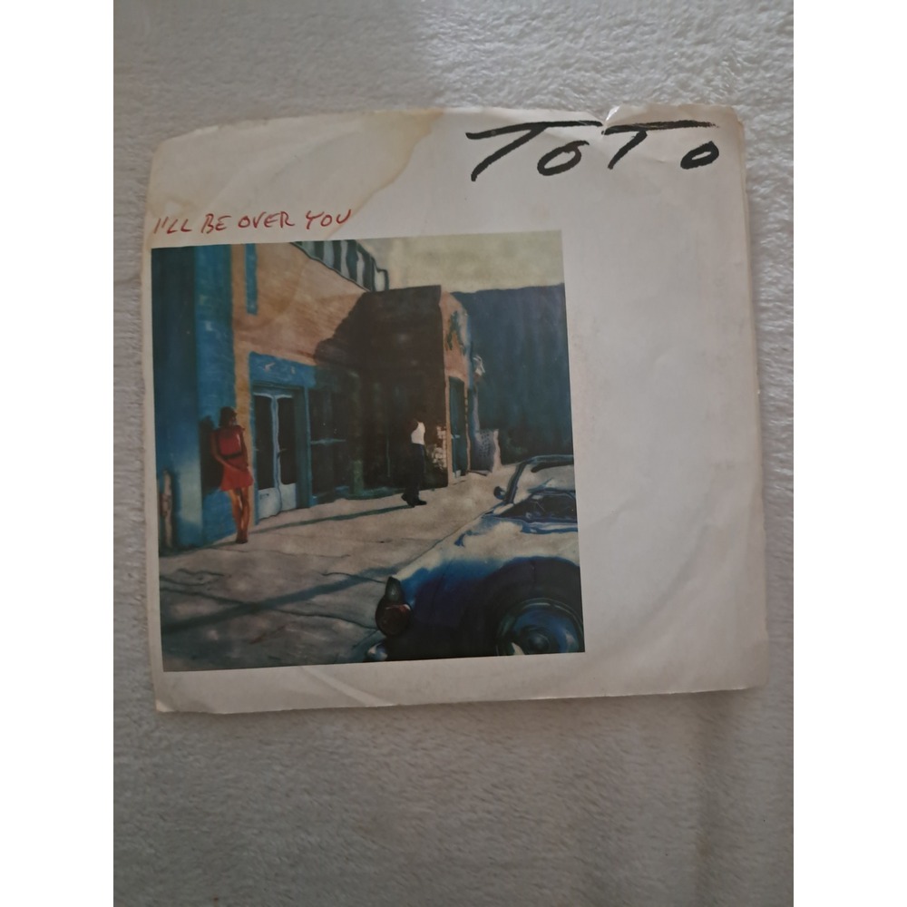 Toto I'll Be Over You / In A Word 45 RPM Vinyl Single 7" Picture Sleeve 38-06280